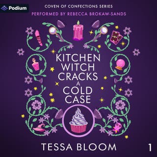 Kitchen Witch Cracks a Cold Case: Coven of Confections Series, Book 1