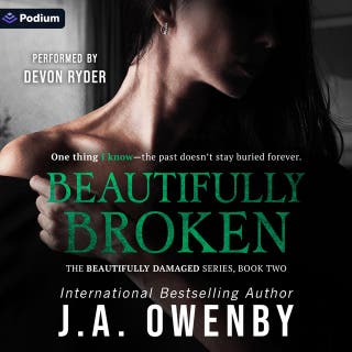 Beautifully Broken: Beautifully Damaged Series, Book 2