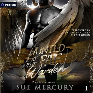 Hunted by the Fae Warden: Fae Overlords, Book 1