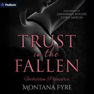 Trust in the Fallen: A Forbidden Pleasures Standalone