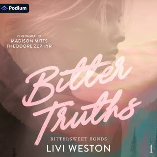 Bitter Truths: Bittersweet Bonds, Book 1