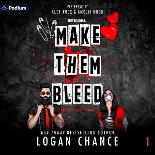 Make Them Bleed: Pretty Deadly Things, Book 1