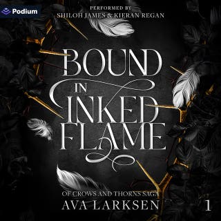 Bound in Inked Flame: Of Crows and Thorns Saga, Book 1