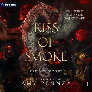 Kiss of Smoke: The Dragon Lairds Series, Book 1