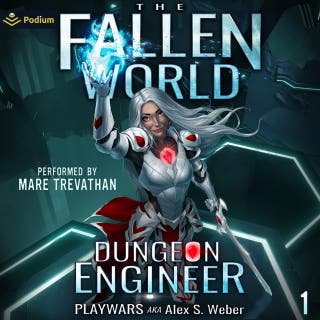 Dungeon Engineer: The Fallen World, Book 1