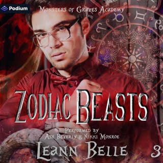 Zodiac Beasts: Monsters of Graves Academy, Book 3