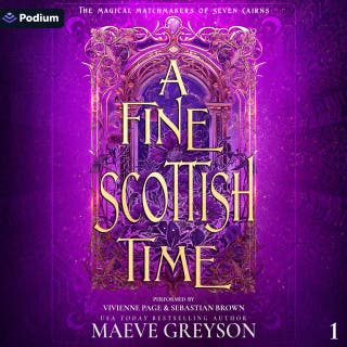 A Fine Scottish Time: The Magical Matchmakers of Seven Cairns, Book 1