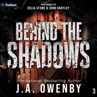 Behind the Shadows: The Shadows Series, Book 3