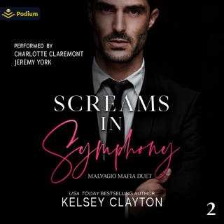 Screams in Symphony: Malvagio Mafia Duet, Book 2