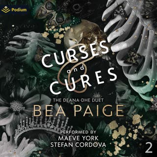 Curses and Cures: The Deana-dhe Duet, Book 2