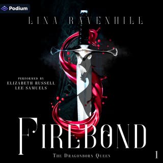 Firebond: The Dragonborn Queen, Book 1