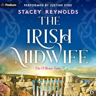 The Irish Midwife: The O'Brien Tales, Book 6
