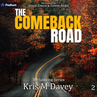 The Comeback Road: The Leaving Series, Book 2