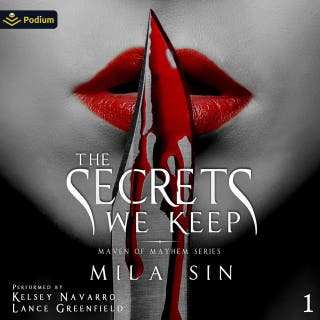 The Secrets We Keep: Maven of Mayhem, Book 1