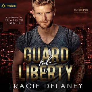 Guard of Liberty: A The Intrepid Bodyguard Series Standalone