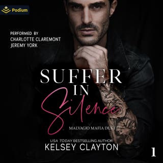 Suffer in Silence: Malvagio Mafia Duet, Book 1
