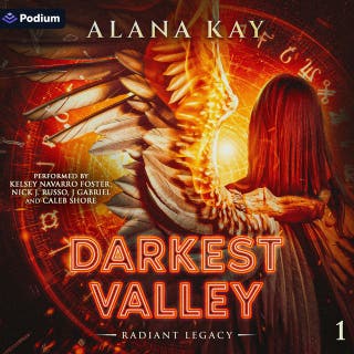 Darkest Valley: Radiant Legacy, Book 1