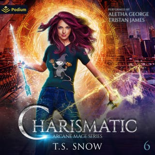 Charismatic: Arcane Mage Series, Book 6