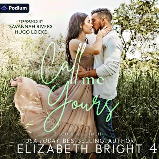 Call Me Yours: Lodestar Ranch, Book 4