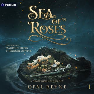 Sea of Roses: A Pirate Romance Duology, Book 1