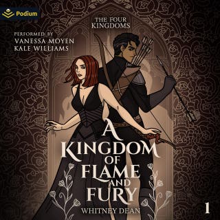A Kingdom of Flame and Fury: The Four Kingdoms, Book 1