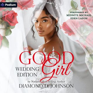 My Good Girl: Wedding Edition: A My Good Girl Standalone