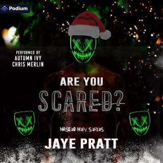 Are You Scared?: A Masked Men Series Standalone