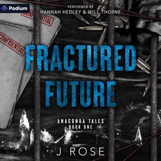 Fractured Future: Anaconda Tales, Book 1
