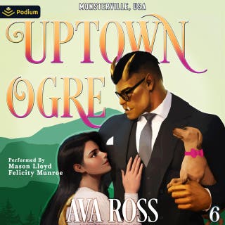 Uptown Ogre: Monsterville, USA, Book 6