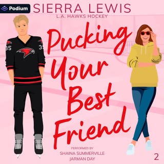 Pucking Your Best Friend: L.A. Hawks Hockey, Book 2