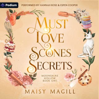 Must Love Scones and Secrets: Moonshine Hollow, Book 1