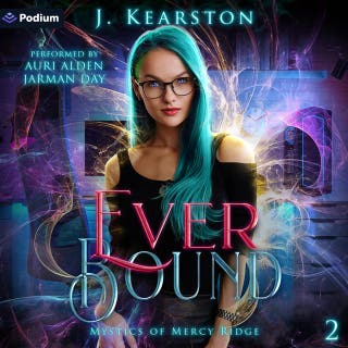 Ever Bound: Mystics of Mercy Ridge, Book 2