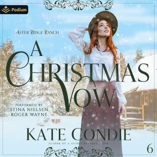 A Christmas Vow: Aster Ridge Ranch, Book 6