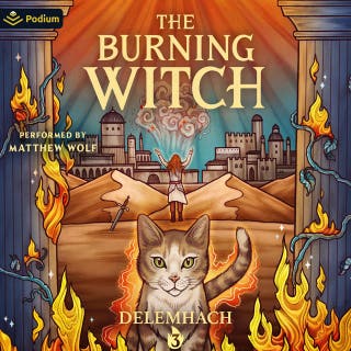 The Burning Witch 3: A Humorous Romantic Fantasy: The Burning Witch, Book 3