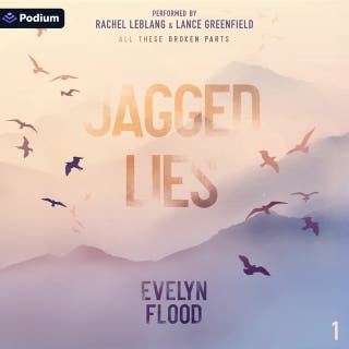 Jagged Lies: All These Broken Parts, Book 1