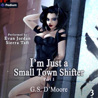 I'm Just a Small Town Shifter 3: Part 1: I'm Just a Small Town Shifter, Book 3
