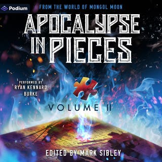 Apocalypse in Pieces Anthology Vol. 2: A Mongol Moon Anthology