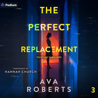 The Perfect Replacement: Thistler Thrillers, Book 3