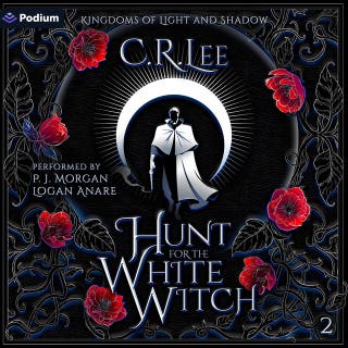 Hunt for the White Witch: Kingdoms of Light and Shadow, Book 2