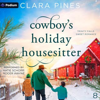 Cowboy's Holiday Housesitter: Trinity Falls Sweet Romance, Book 8