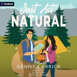 Just Act Natural: A Love in Sunshine Standalone