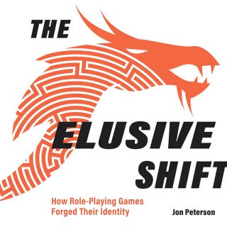 The Elusive Shift: How Role-Playing Games Forged Their Identity (Game Histories)