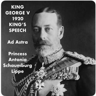King George V 1920 King's Speech: Ad Astra Grand Classics