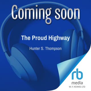 The Proud Highway: Saga of a Desperate Southern Gentleman, 1955-1967