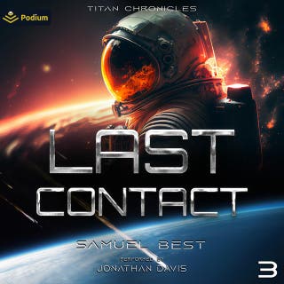 Last Contact: Titan Chronicles, Book 3