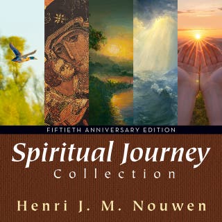 The Henri Nouwen Spiritual Journey Collection: 50th Anniversary Edition