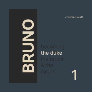 Bruno: the Duke