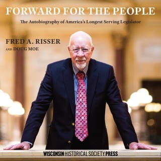 Forward for the People: The Autobiography of America’s Longest Serving Legislator