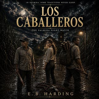 Los Caballeros: The Palmira Night Watch
