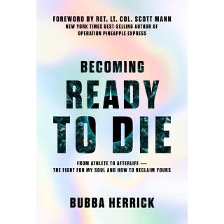 Becoming Ready to Die: The Fight for My Soul and How to Reclaim Yours